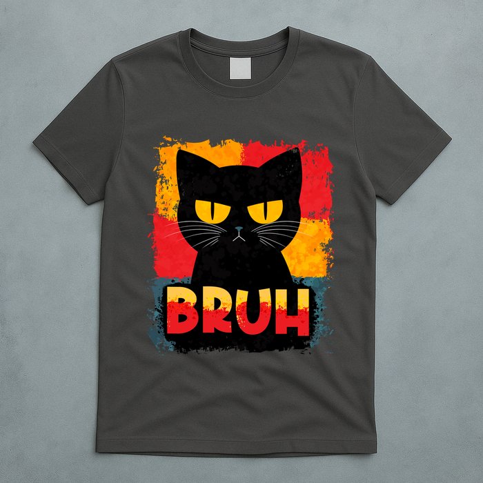 Funny Bruh Grumpy Black Cat T-Shirt