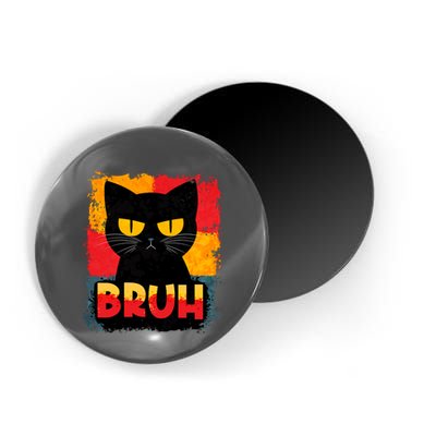 Funny Bruh Grumpy Black Cat Magnet