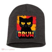 Funny Bruh Grumpy Black Cat Short Acrylic Beanie