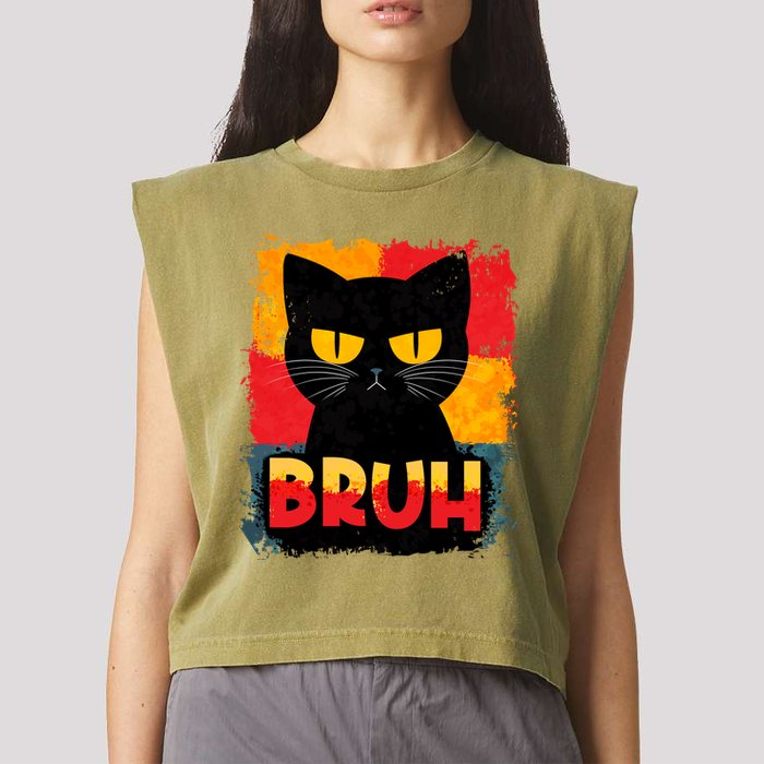 Funny Bruh Grumpy Black Cat Garment-Dyed Women's Muscle Tee