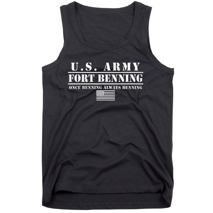 Fort Benning Ga Army Infantry Once Benning Always Benning Tank Top