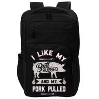 Funny BBQ Grilling Quote Pig Pulled Pork Impact Tech Backpack