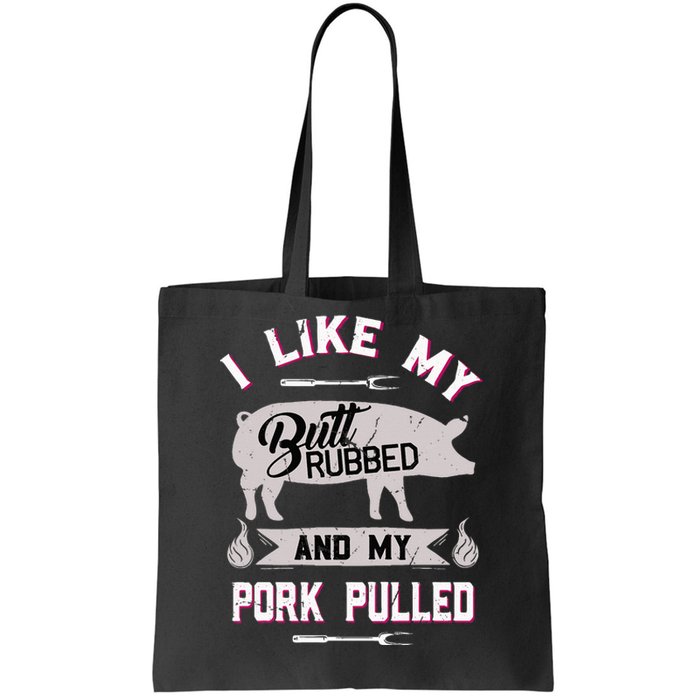 Funny BBQ Grilling Quote Pig Pulled Pork Tote Bag