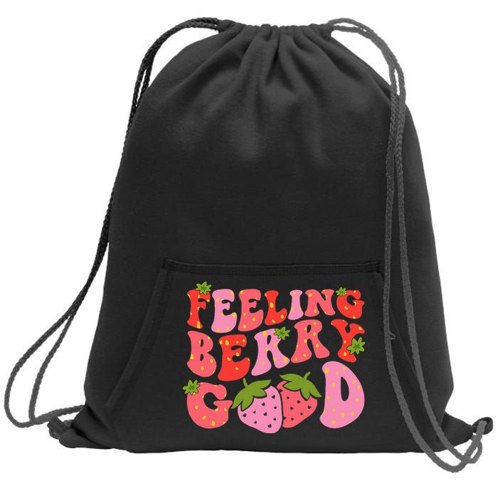 Feeling Berry Good Strawberry Festival Season Sweatshirt Cinch Pack Bag