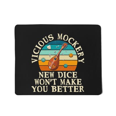 Fun Bard Game Vicious Mockery New Dice Wont Make You Better Mousepad