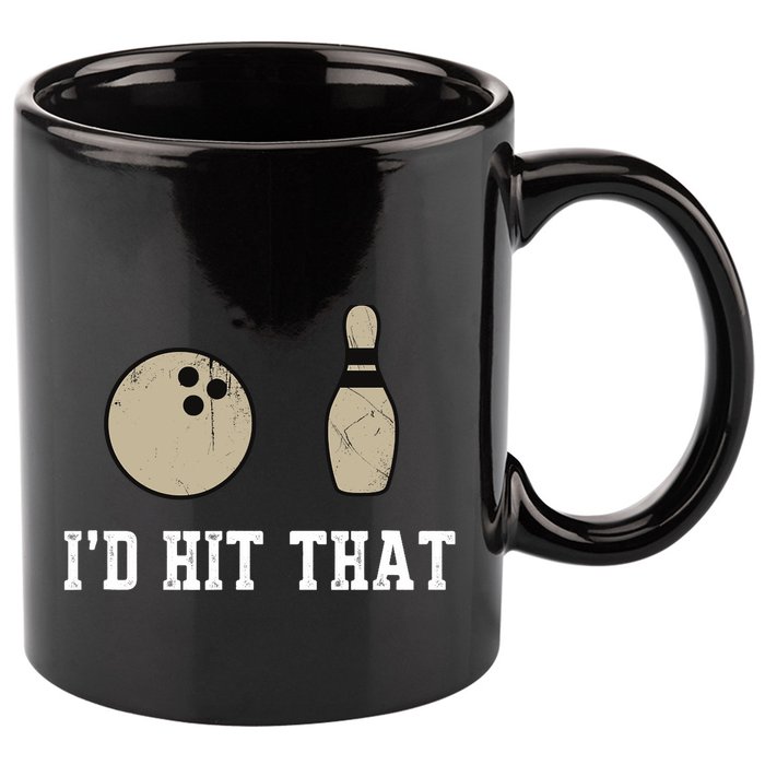 Funny Bowling Gift Id Hit That Quote 11oz C Handle Ceramic Mug
