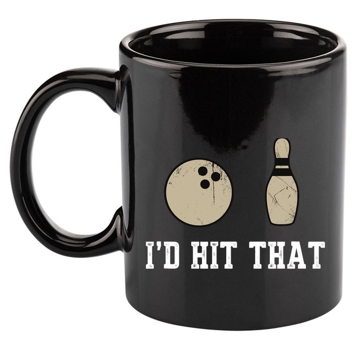 Funny Bowling Gift Id Hit That Quote 11oz C Handle Ceramic Mug