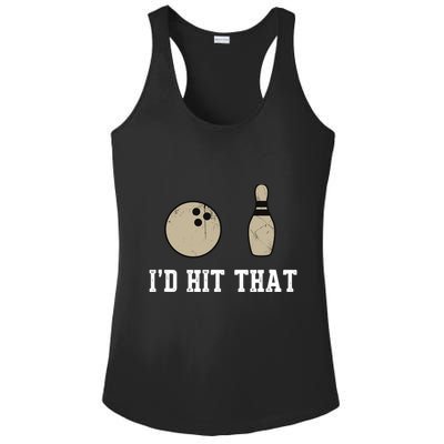 Funny Bowling Gift Id Hit That Quote Ladies PosiCharge Competitor Racerback Tank