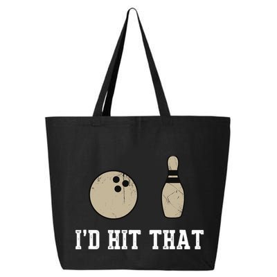 Funny Bowling Gift Id Hit That Quote 25L Jumbo Tote