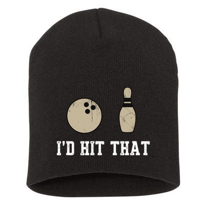 Funny Bowling Gift Id Hit That Quote Short Acrylic Beanie