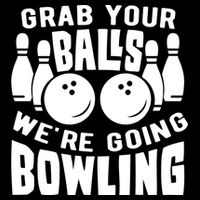 Funny Bowler Grab Your Balls We're Going Bowling Gift Baby Bodysuit