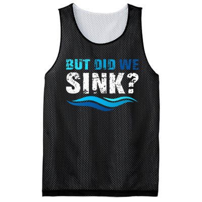 Funny Boating Gifts For Boat Owners But Did We Sink Mesh Reversible Basketball Jersey Tank