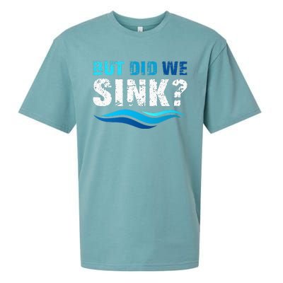 Funny Boating Gifts For Boat Owners But Did We Sink Sueded Cloud Jersey T-Shirt