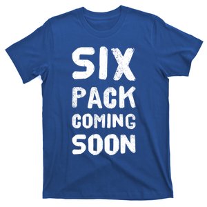 Funny Bodybuilding Gym Training 6 Pack Coming Soon Cool Gift T-Shirt