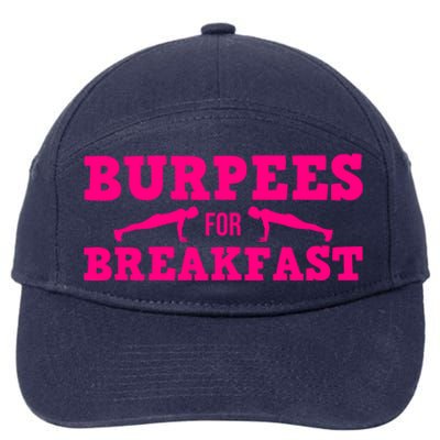 Funny Burpees Gift Cute Burpees For Breakfast Gift 7-Panel Snapback Hat