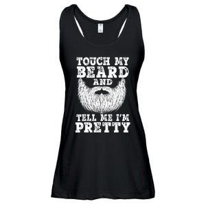 Funny Beard Gift For Men Touch My Beard And Tell Me I'm Pretty Gift Ladies Essential Flowy Tank