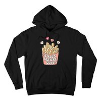 Fries Before Guys Cute Valentine's Day Hoodie