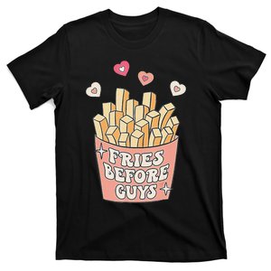 Fries Before Guys Cute Valentine's Day T-Shirt