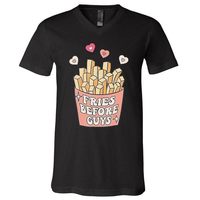 Fries Before Guys Cute Valentine's Day V-Neck T-Shirt