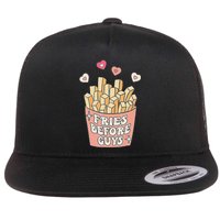 Fries Before Guys Cute Valentine's Day Flat Bill Trucker Hat