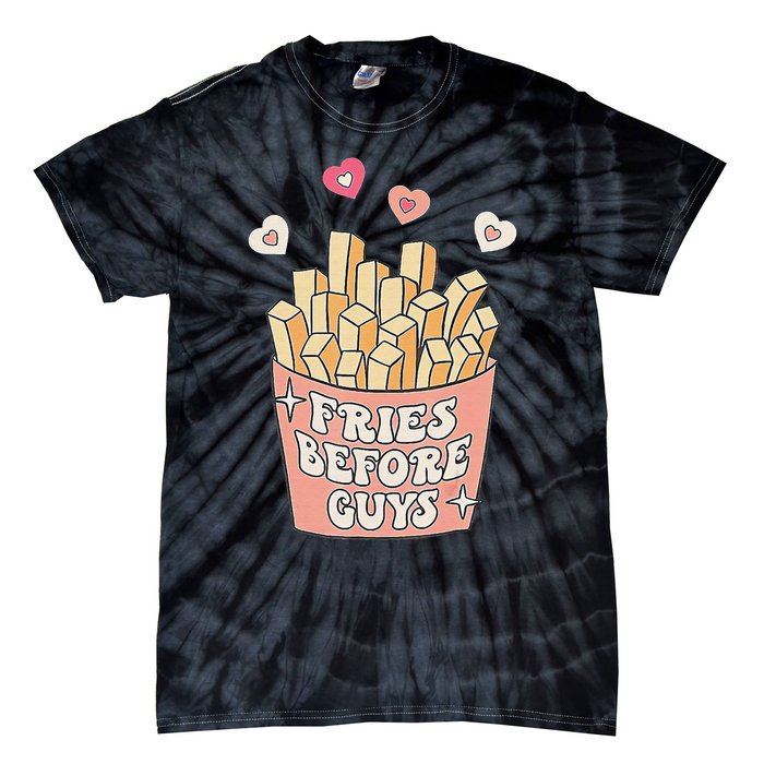 Fries Before Guys Cute Valentine's Day Tie-Dye T-Shirt