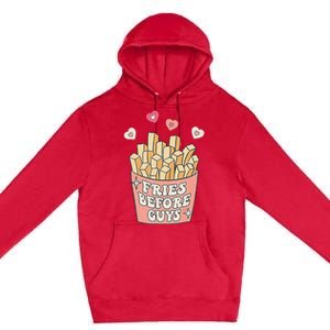 Fries Before Guys Cute Valentine's Day Premium Pullover Hoodie