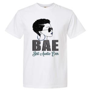 Funny Bae Gift Best Auntie Ever Gift Garment-Dyed Heavyweight T-Shirt