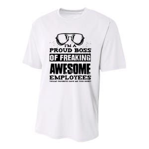 Funny Boss Gift IM A PROUD BOSS OF FREAKING Youth Performance Sprint T-Shirt