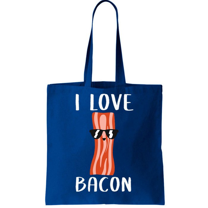 Funny Bacon Gift For Cool Geeky I Love Bacon Tote Bag