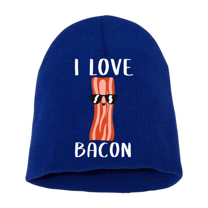 Funny Bacon Gift For Cool Geeky I Love Bacon Short Acrylic Beanie