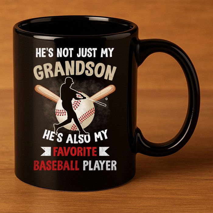 Funny Baseball Grandpa Grandson My Favorite Baseball Player 11oz C Handle Ceramic Mug