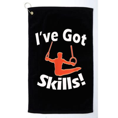 Funny Boys Gymnastics I've Got Skills Gift T Platinum Collection Golf Towel