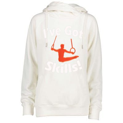 Funny Boys Gymnastics I've Got Skills Gift T Womens Funnel Neck Pullover Hood