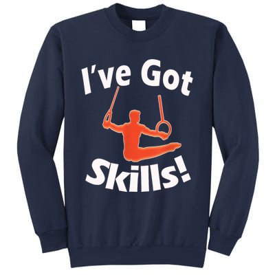 Funny Boys Gymnastics I've Got Skills Gift T Sweatshirt