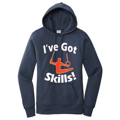 Funny Boys Gymnastics I've Got Skills Gift T Women's Pullover Hoodie