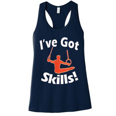 Funny Boys Gymnastics I've Got Skills Gift T Women's Racerback Tank