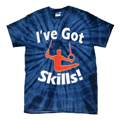 Funny Boys Gymnastics I've Got Skills Gift T Tie-Dye T-Shirt