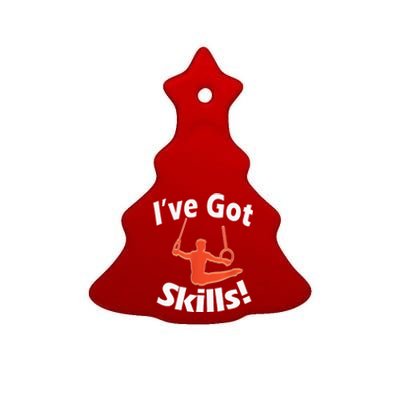 Funny Boys Gymnastics I've Got Skills Gift T Ceramic Tree Ornament