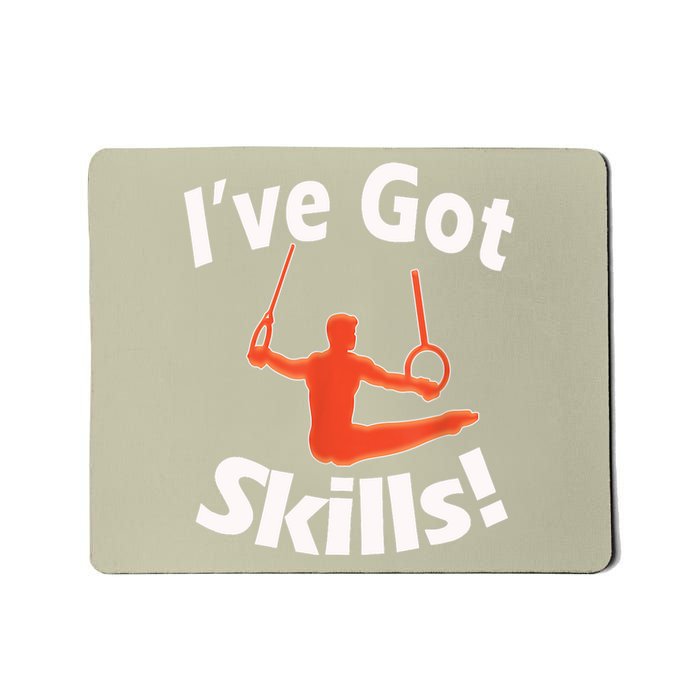 Funny Boys Gymnastics I've Got Skills Gift T Mousepad