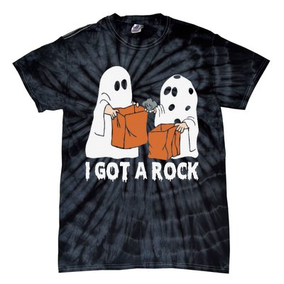 Funny Boo Ghost Scary I Got A Rock Halloween Tie-Dye T-Shirt