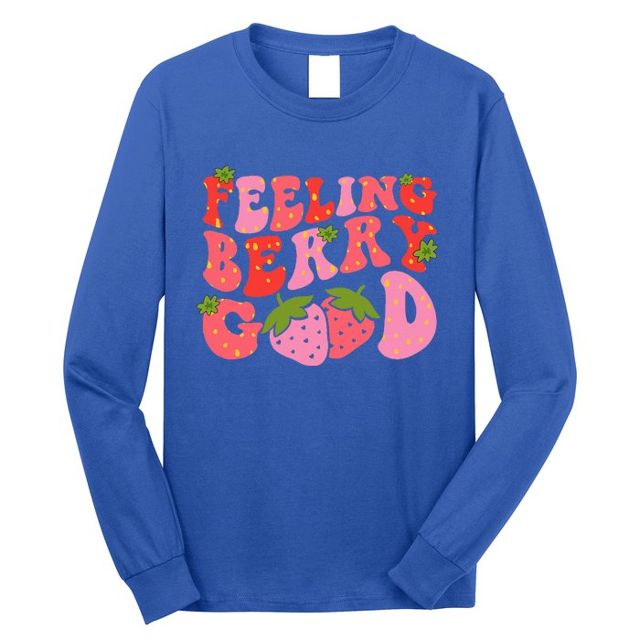 Feeling Berry Good Strawberry Festival Season Long Sleeve Shirt