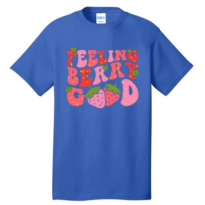 Feeling Berry Good Strawberry Festival Season Tall T-Shirt