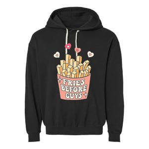 Fries Before Guys Cute Valentines Day Valentine Teen Girl Garment-Dyed Fleece Hoodie