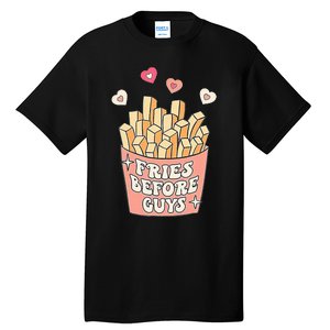 Fries Before Guys Cute Valentines Day Valentine Teen Girl Tall T-Shirt