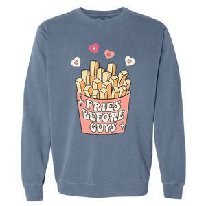 Fries Before Guys Cute Valentines Day Valentine Teen Girl Garment-Dyed Sweatshirt