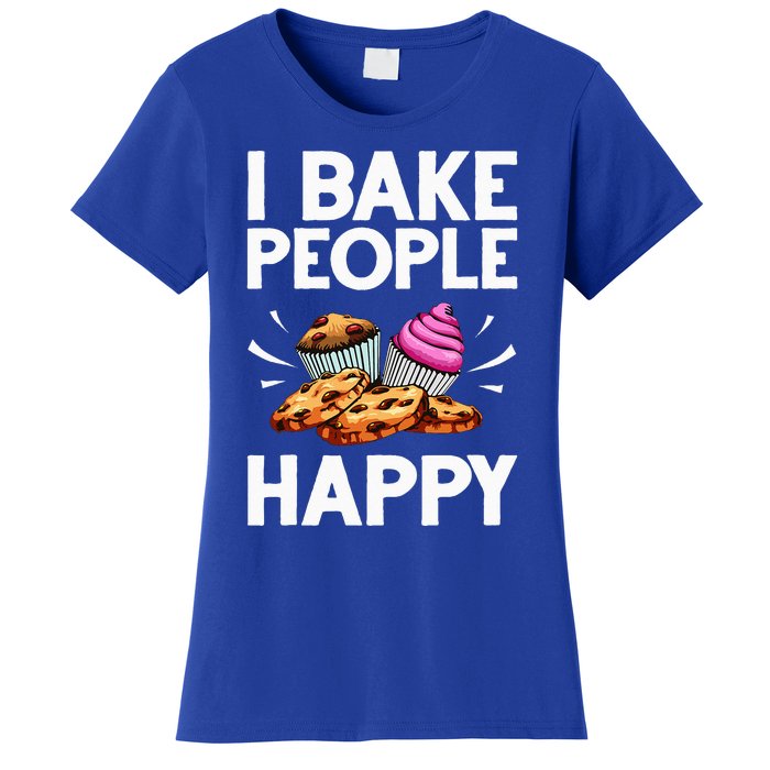 Funny Baker Gift For Women Food Cake Baking Pastry Chef Women's T-Shirt