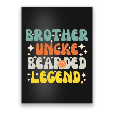 Funny Bearded Gift Brother Uncle Beard Legend Vintage Groovy Gift Poster