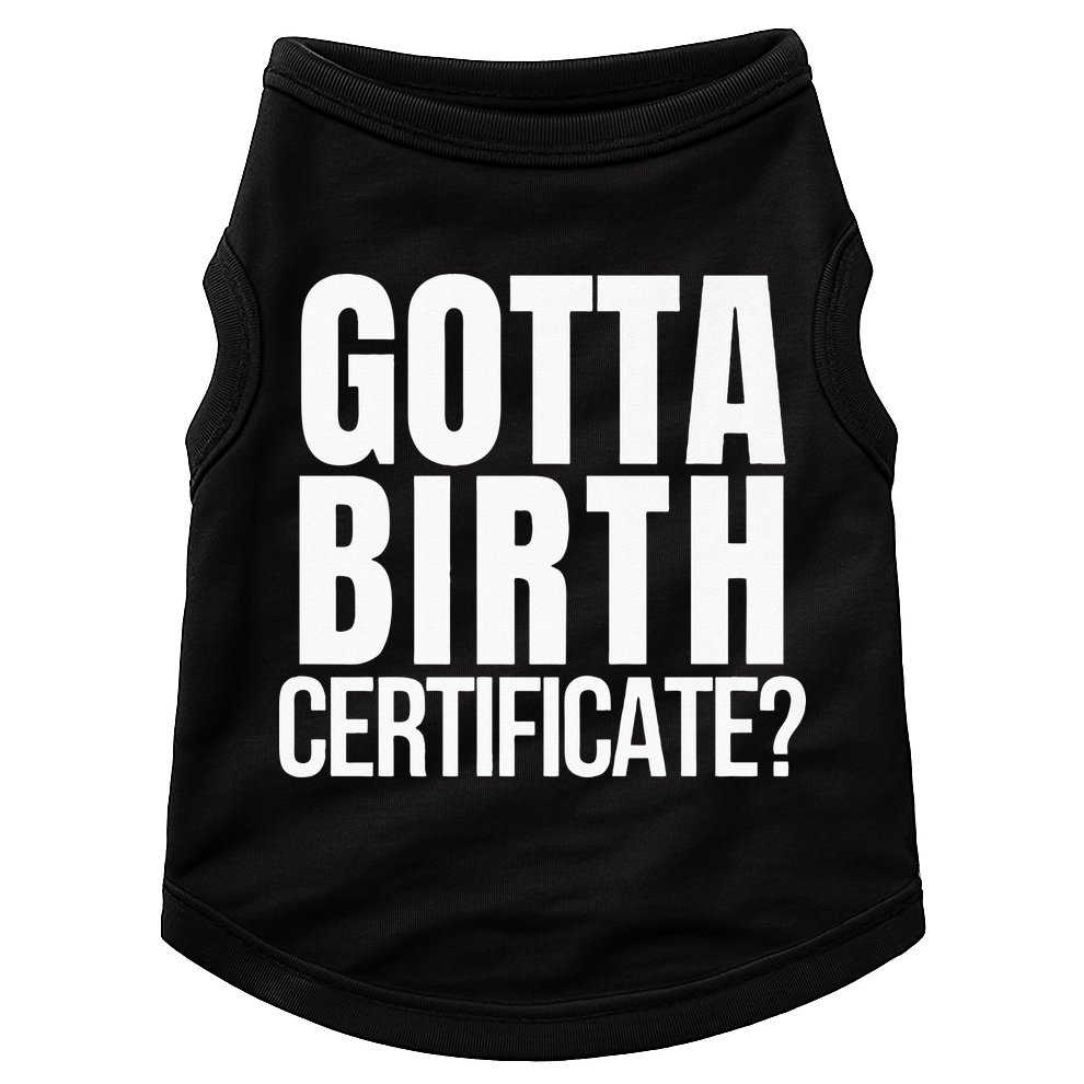 Funny Baseball Gotta Birth Certificate Travel Ball Doggie Tank
