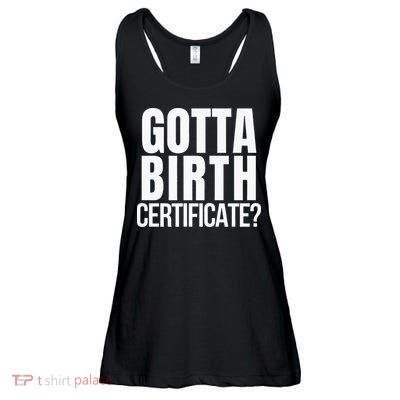 Funny Baseball Gotta Birth Certificate Travel Ball Ladies Essential Flowy Tank