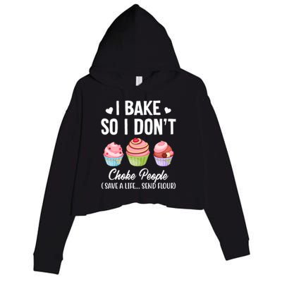 Funny Baking Gift I Bake So Funny I Don't Choke People Gift Crop Fleece Hoodie